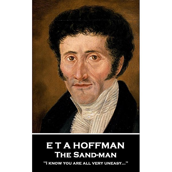 The Sand-man, E T A Hoffman