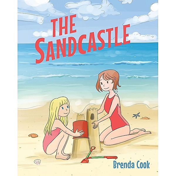 The Sandcastle / Newman Springs Publishing, Inc., Brenda Cook