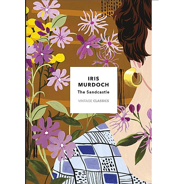 The Sandcastle (Vintage Classics Murdoch Series), Iris Murdoch