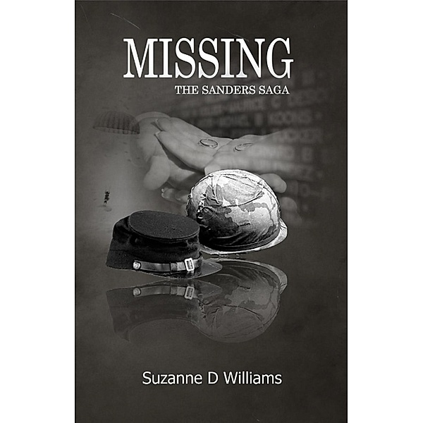 The Sanders Saga: Missing (The Sanders Saga, #1), Suzanne D. Williams