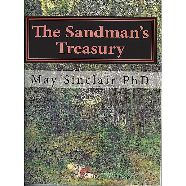 The Sandman's Treasury, May Sinclair