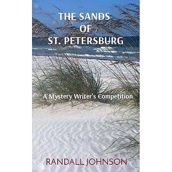 THE SANDS   OF    ST. PETERSBURG / Randall Johnson, Randall Johnson
