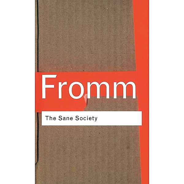 The Sane Society, Erich Fromm, Leonard A. Anderson