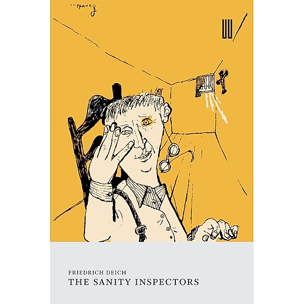 The Sanity Inspectors (Recovered Books) / Recovered Books, Friedrich Deich, Sinclair McKay, Chris Maloney