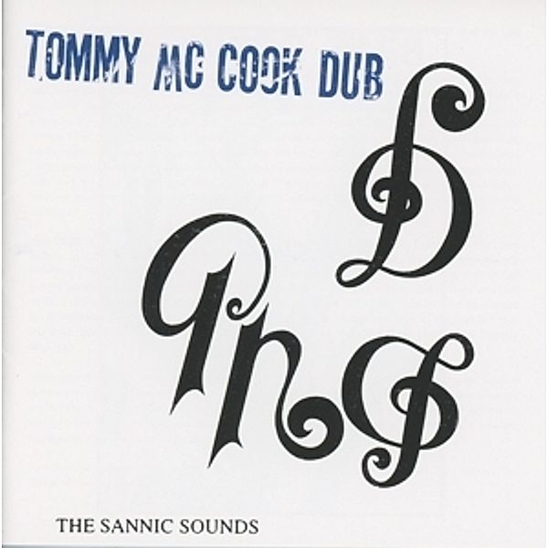 The Sannic Sounds Of Tommy Mccook, Tommy McCook