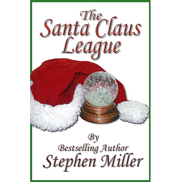 The Santa Claus League T'was the Night Before Christmas, Stephen Miller