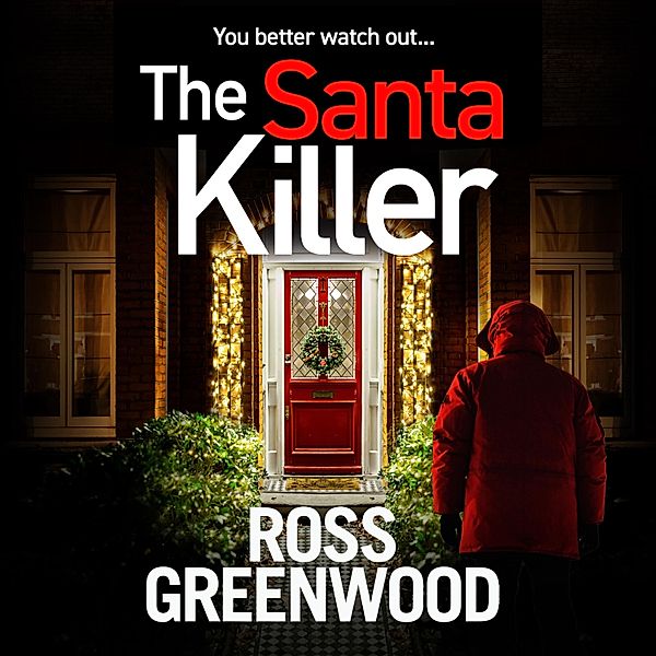 The Santa Killer, Ross Greenwood