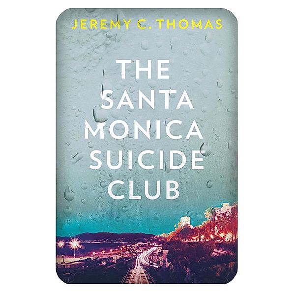 The Santa Monica Suicide Club, Jeremy C Thomas