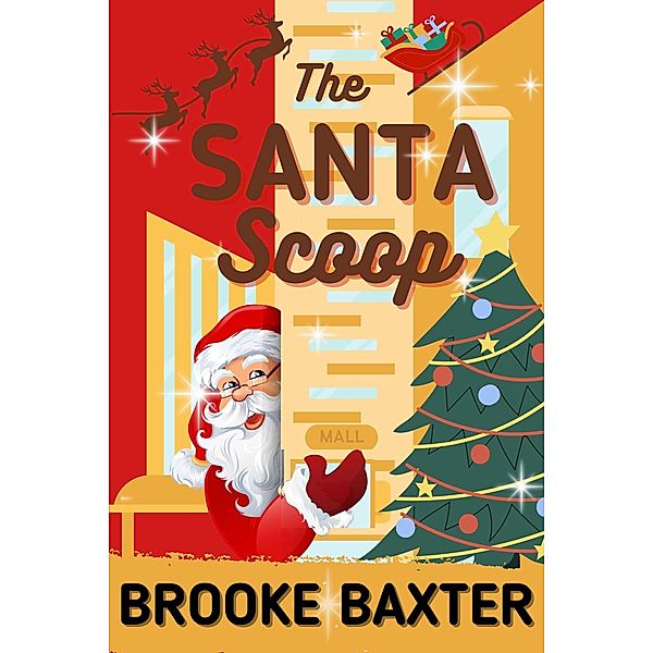 The Santa Scoop, Brooke Baxter