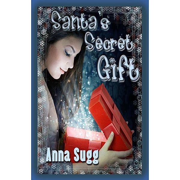 The Santa Series: Santa's Secret Gift (The Santa Series, #2), Anna Sugg
