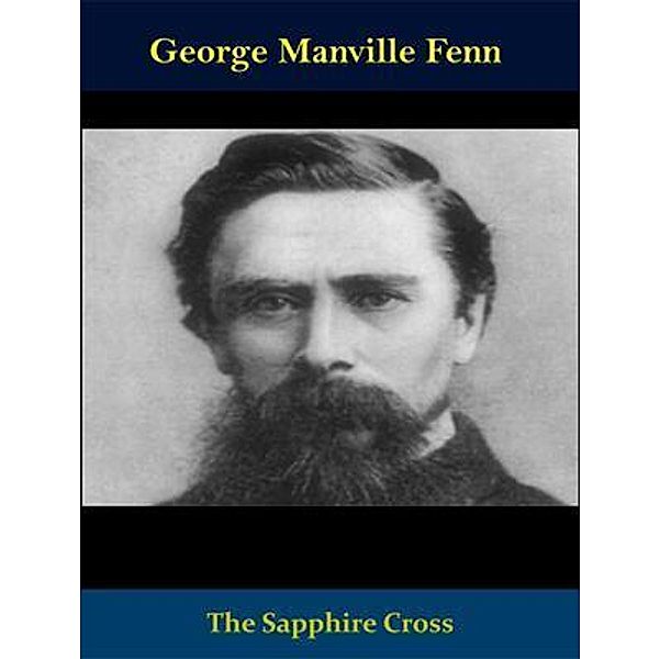 The Sapphire Cross / Spotlight Books, George Manville Fenn