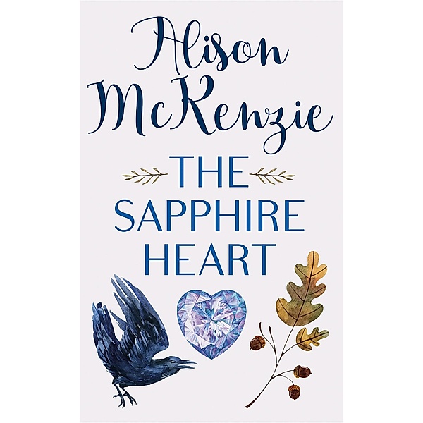 The Sapphire Heart, Alison McKenzie