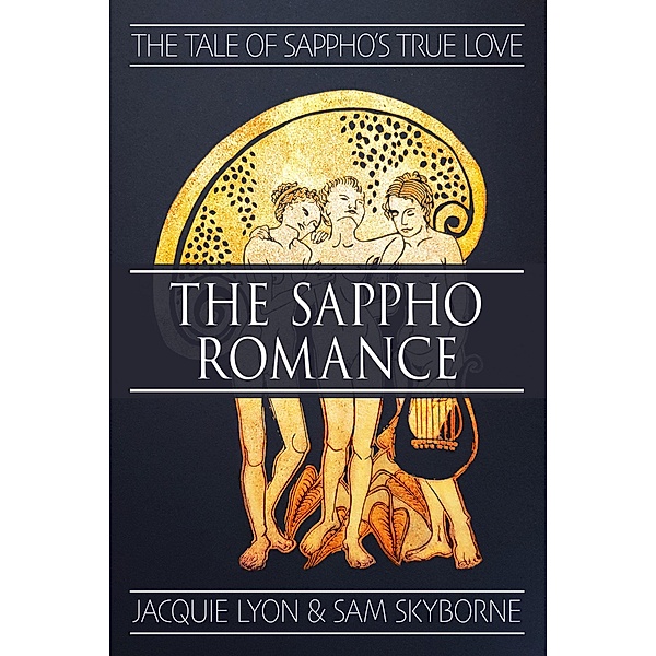 The Sappho Romance, Jacquie Lyon, Sam Skyborne