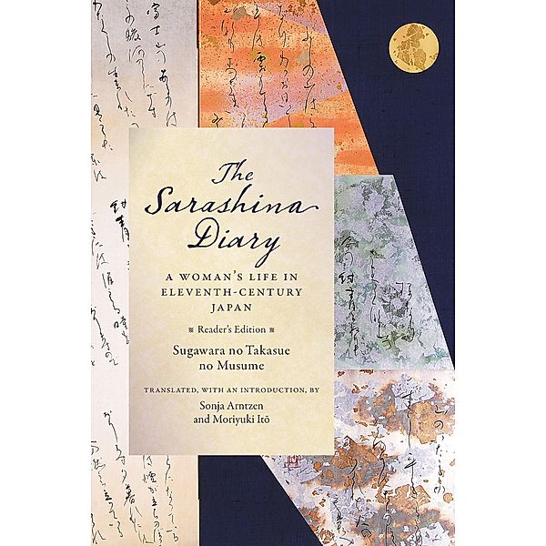 The Sarashina Diary / Translations from the Asian Classics, Sugawara No Takasue No Musume Sugawara No Takasue No Musume