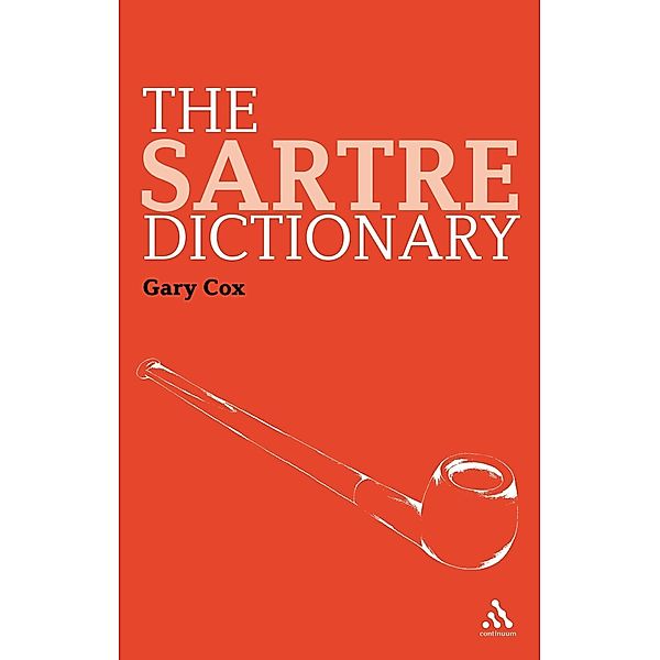 The Sartre Dictionary, Gary Cox