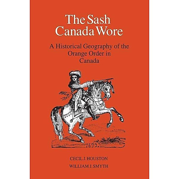 The Sash Canada Wore, Cecil J. Houston, William J. Smyth