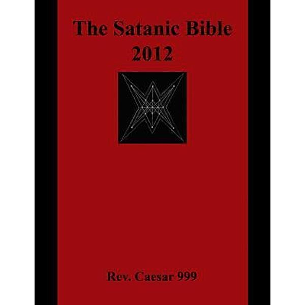 The Satanic Bible 2012, Caesar Rev.