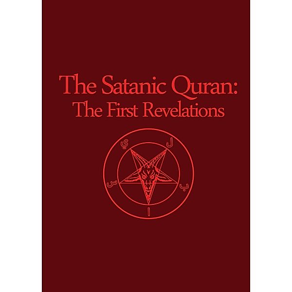 The Satanic Quran, The Apostle of Satan