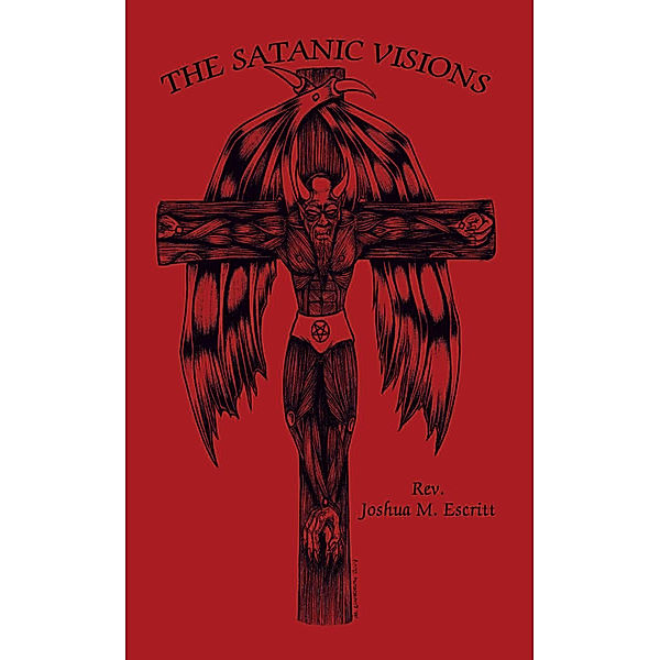 The Satanic Visions, Rev. Joshua M. Escritt
