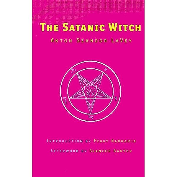 The Satanic Witch, Anton Szandor Lavey