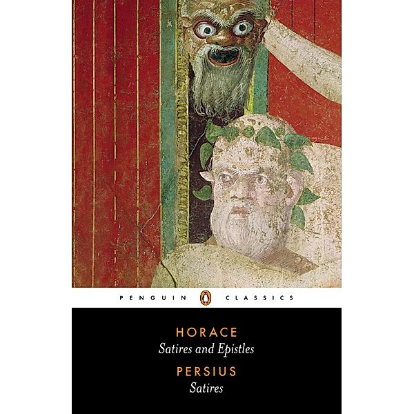 The Satires of Horace and Persius, Horace, Persius