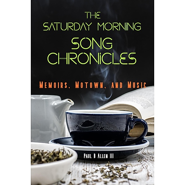The Saturday Morning Song Chronicles, Paul B Allen