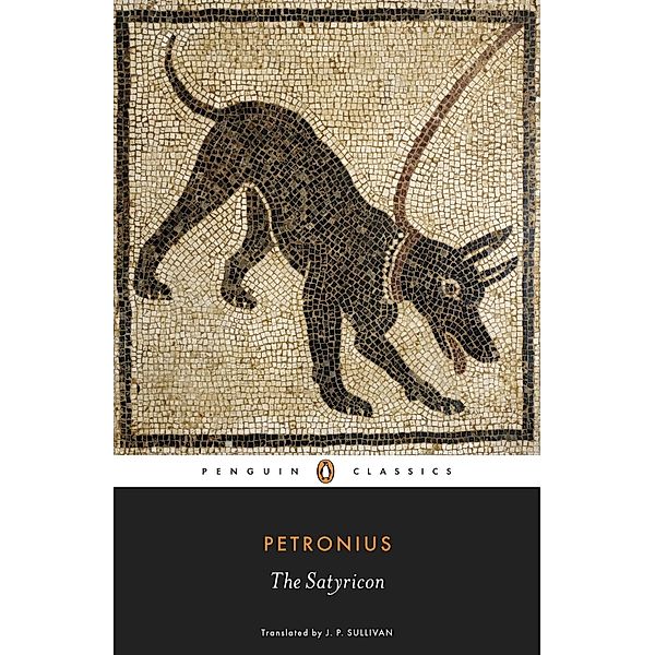 The Satyricon, Petronius