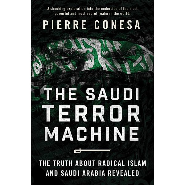 The Saudi Terror Machine, Pierre Conesa