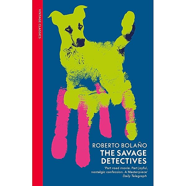 The Savage Detectives, Roberto Bolaño