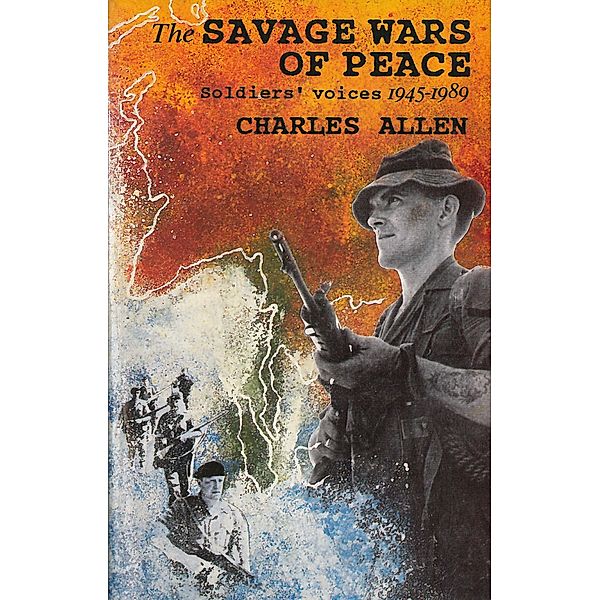The Savage Wars Of Peace, Charles Allen