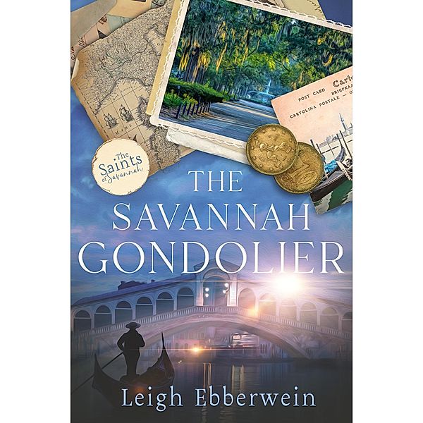 The Savannah Gondolier (The Saints of Savannah Series) / The Saints of Savannah Series, Leigh Ebberwein