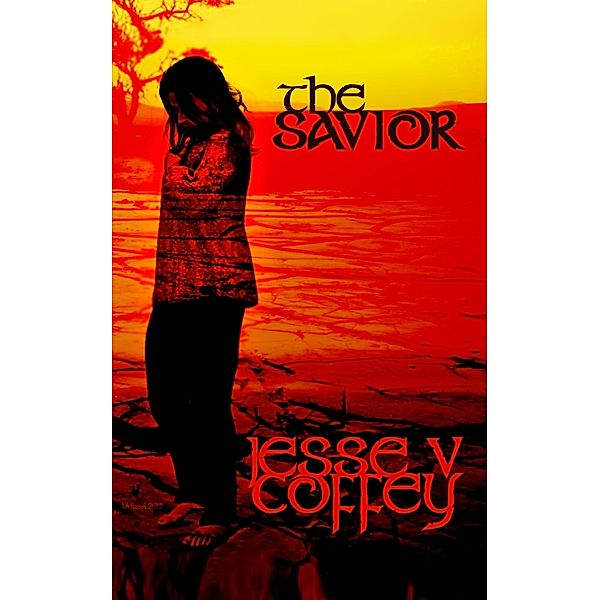 The Savior, Jesse V Coffey