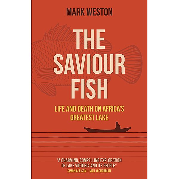 The Saviour Fish, Mark Weston