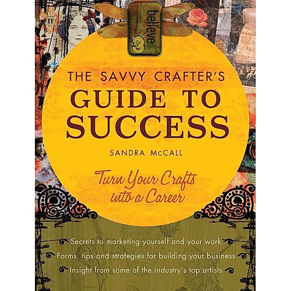 The Savvy Crafters Guide To Success, Sandy McCall