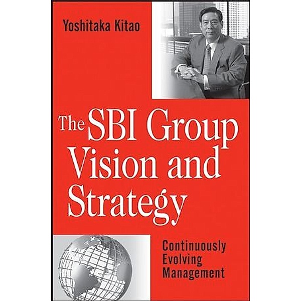 The SBI Group Vision & Strategy, Yoshitaka Kitao