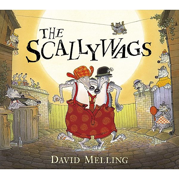 The Scallywags / Scallywags Bd.3, David Melling