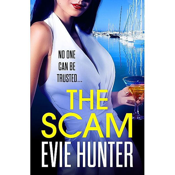 The Scam, Evie Hunter