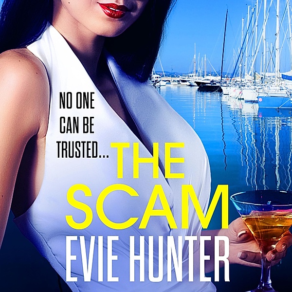 The Scam, Evie Hunter