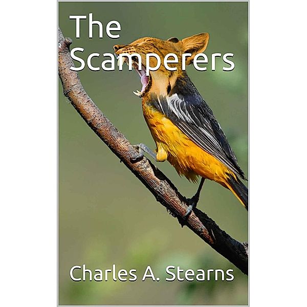 The Scamperers, Charles A. Stearns