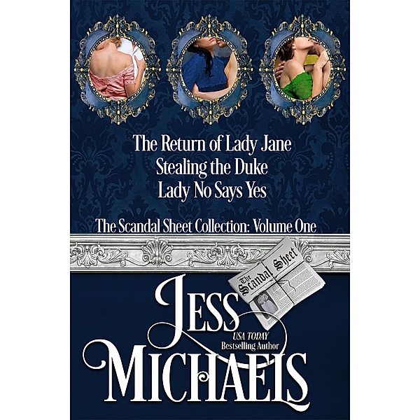 The Scandal Sheet Collection Volume 1 / The Scandal Sheet, Jess Michaels