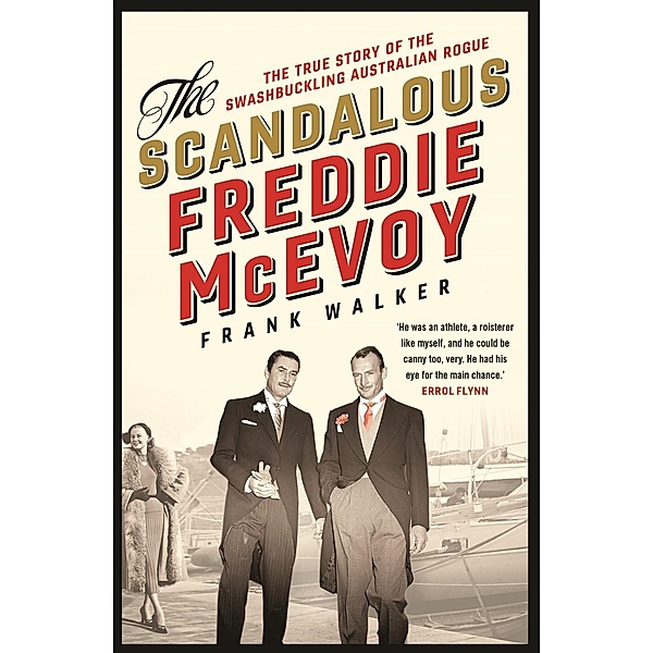 The Scandalous Freddie McEvoy, Frank Walker