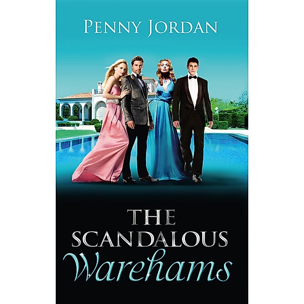 The Scandalous Warehams / Mills & Boon, Penny Jordan