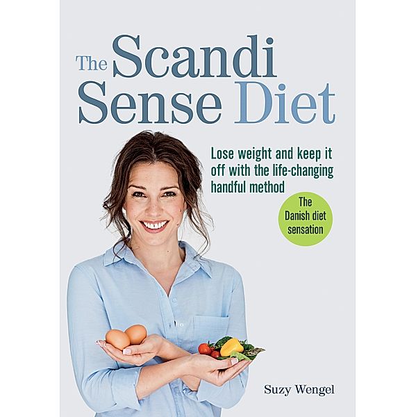 The Scandi Sense Diet, Suzy Wengel
