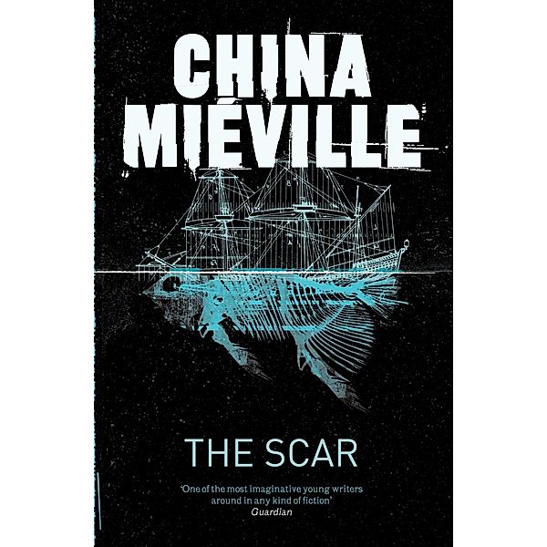 The Scar, China Miéville