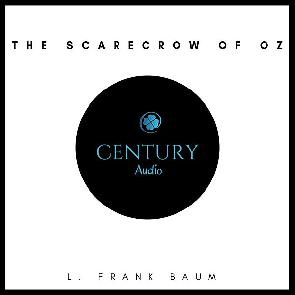 The Scarecrow of Oz, L. Frank Baum