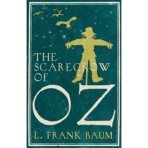The Scarecrow of Oz / Oz, Frank L. Baum