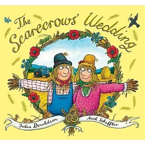 The Scarecrows' Wedding, Julia Donaldson