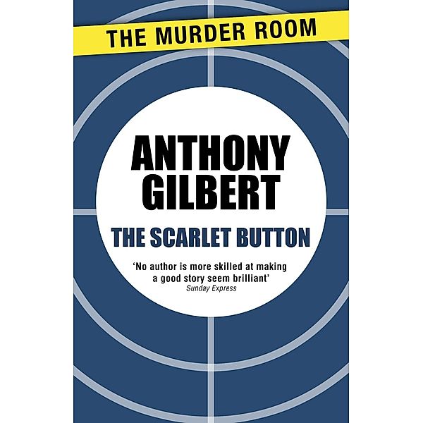 The Scarlet Button / Murder Room Bd.722, Anthony Gilbert
