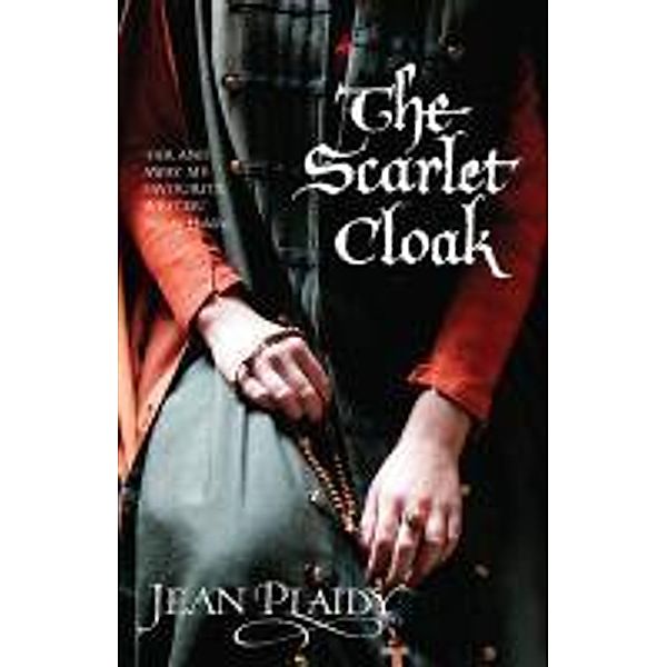 The Scarlet Cloak, Jean Plaidy