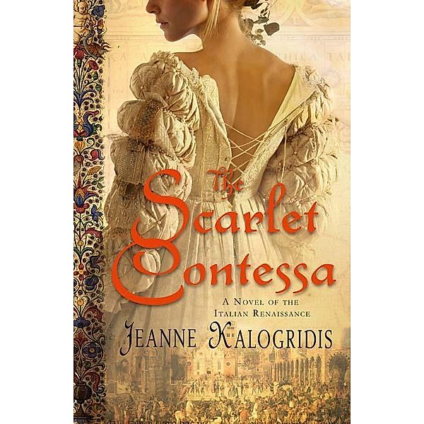 The Scarlet Contessa, Jeanne Kalogridis